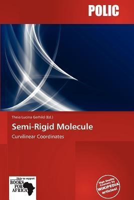 Semi-Rigid Molecule