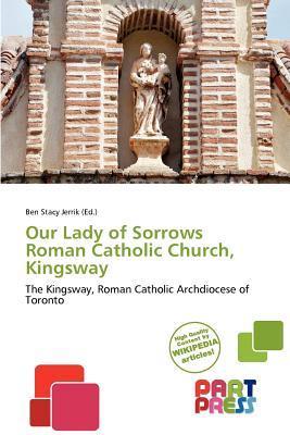 Our Lady of Sorrows Roman Catholic Church Kingsway