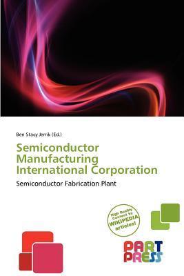 Semiconductor Manufacturing International Corporation