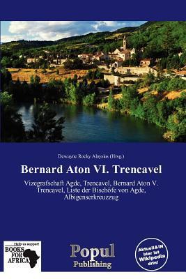 Bernard Aton VI. Trencavel