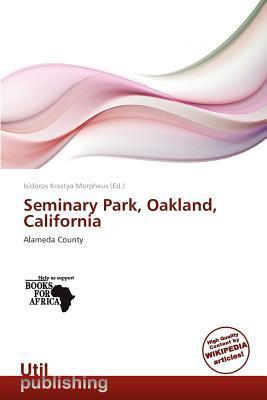 Seminary Park Oakland California