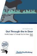 Out Through the In Door