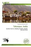 Tekanpur India