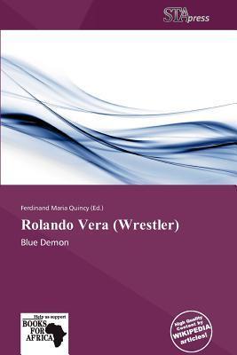 Rolando Vera (Wrestler)