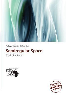 Semiregular Space