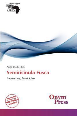 Semiricinula Fusca