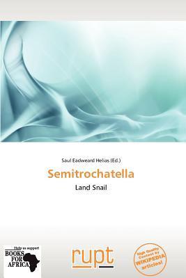 Semitrochatella