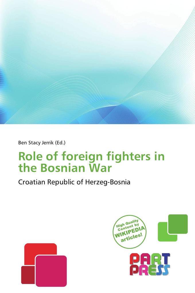 Role of foreign fighters in the Bosnian War