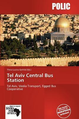 Tel Aviv Central Bus Station