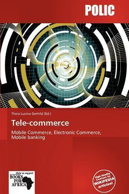 Tele-commerce