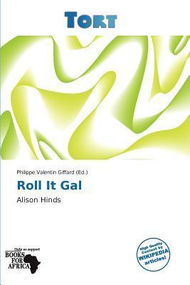 Roll It Gal