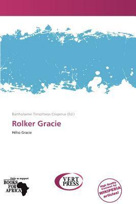 Rolker Gracie