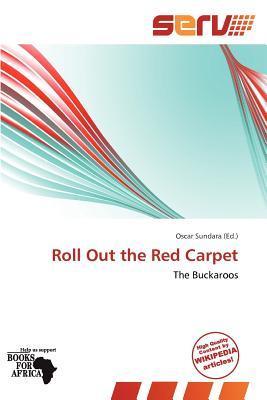 Roll Out the Red Carpet