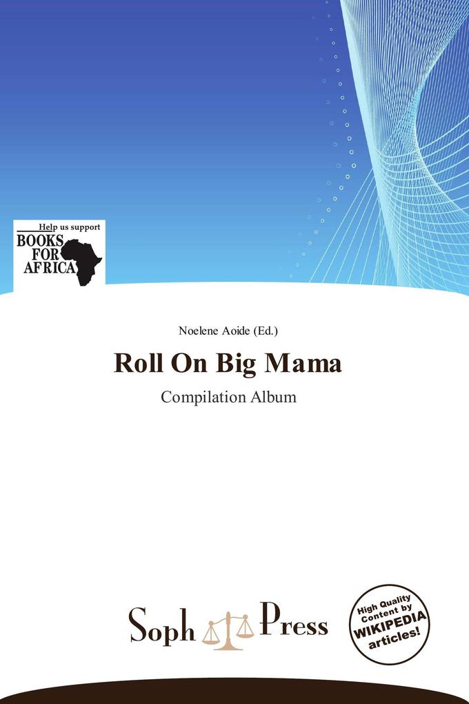 Roll On Big Mama
