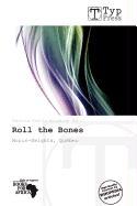 Roll the Bones