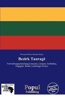 Bezirk Taurag