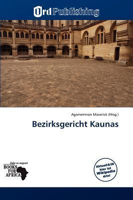Bezirksgericht Kaunas
