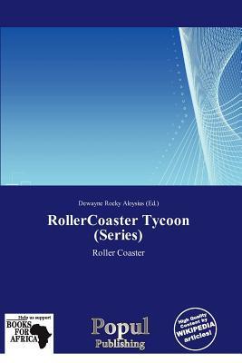 RollerCoaster Tycoon (Series)