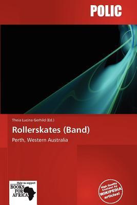Rollerskates (Band)