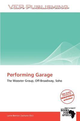 Performing Garage