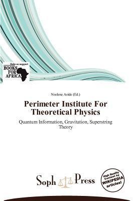 Perimeter Institute For Theoretical Physics
