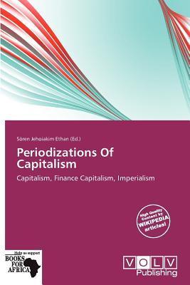 Periodizations Of Capitalism