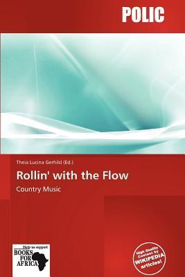 Rollin' with the Flow