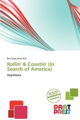 Rollin' & Coastin' (In Search of America)