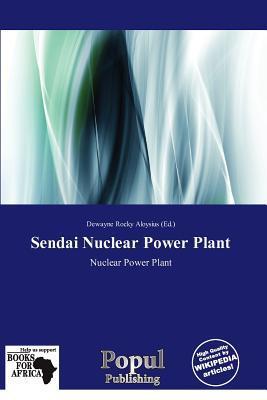 Sendai Nuclear Power Plant