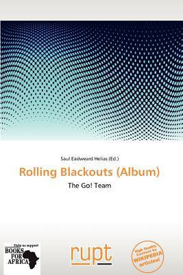 Rolling Blackouts (Album)