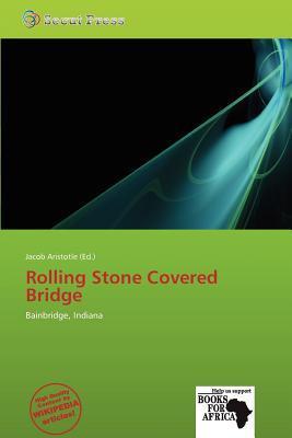 Rolling Stone Covered Bridge