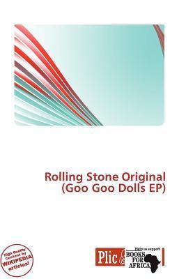 Rolling Stone Original (Goo Goo Dolls EP)