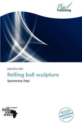 Rolling ball sculpture