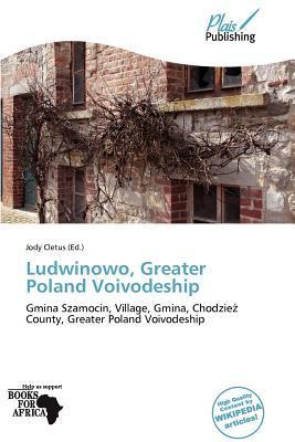 Ludwinowo Greater Poland Voivodeship