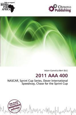 2011 AAA 400