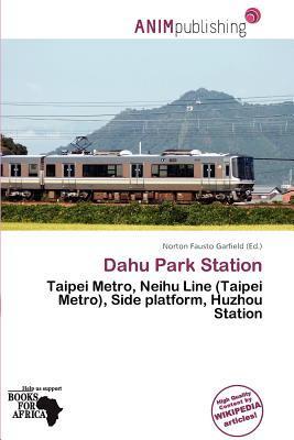 Dahu Park Station