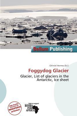 Foggydog Glacier