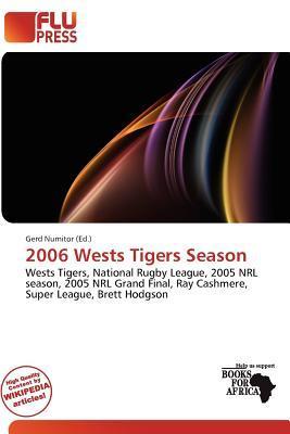 2006 Wests Tigers Season