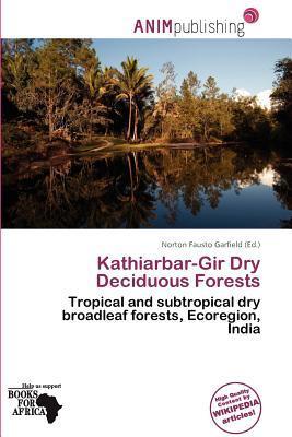 Kathiarbar-Gir Dry Deciduous Forests