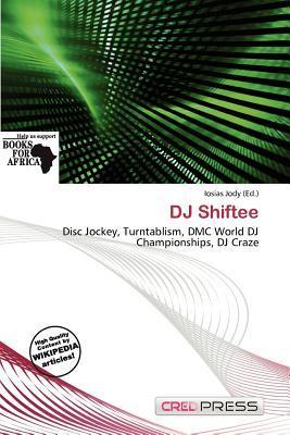DJ Shiftee
