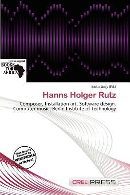 Hanns Holger Rutz