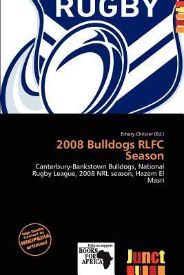 2008 Bulldogs RLFC Season