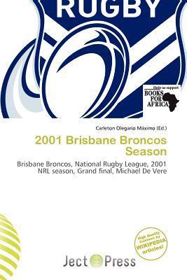 2001 Brisbane Broncos Season