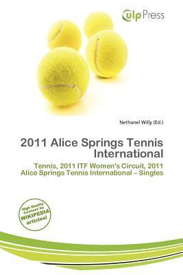2011 Alice Springs Tennis International