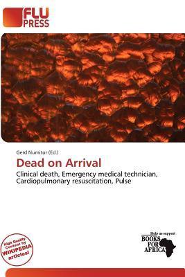 Dead on Arrival