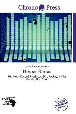 House Shoes