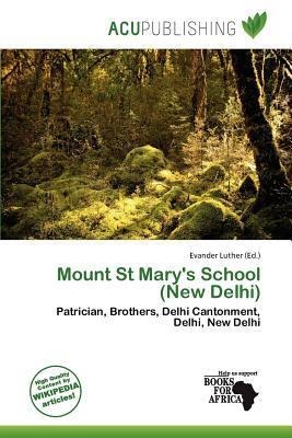 Mount St Mary's School (New Delhi)