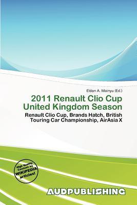 2011 Renault Clio Cup United Kingdom Season