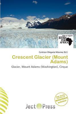 Crescent Glacier (Mount Adams)