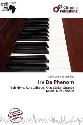 Irv Da Phenom
